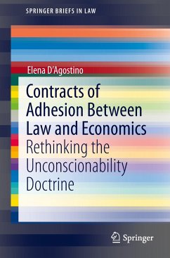 Contracts of Adhesion Between Law and Economics - D'Agostino, Elena