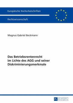 Cover Das Betriebsrentenrecht im Lichte des AGG und seiner Diskriminierungsmerkmale