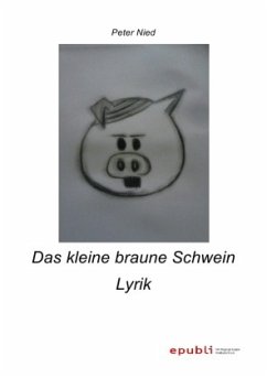 Das kleine braune Schwein - Nied, Peter