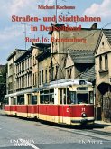 Strassen- und Stadtbahnen in Deutschland 16. Brandenburg