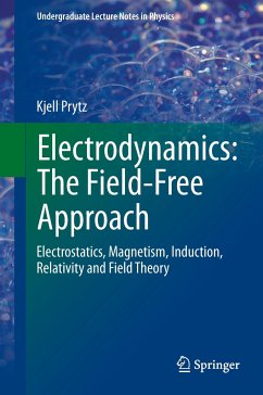 Electrodynamics: The Field-Free Approach - Prytz, Kjell