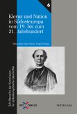 Klerus und Nation in Südosteuropa vom 19. bis zum 21. Jahrhundert