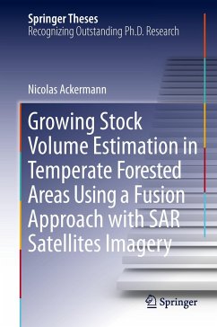 Growing Stock Volume Estimation in Temperate Forested Areas Using a Fusion Approach with SAR Satellites Imagery - Ackermann, Nicolas