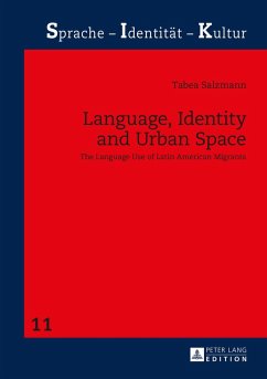 Language, Identity and Urban Space - Salzmann, Tabea
