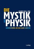 Die Mystik der Physik (eBook, ePUB)