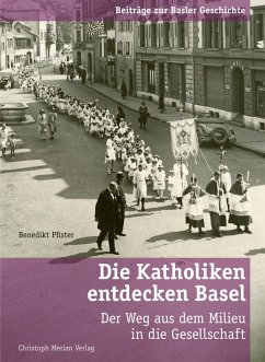 Die Katholiken entdecken Basel (eBook, ePUB) - Pfister, Benedikt