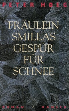 Fräulein Smillas Gespür für Schnee (eBook, ePUB) - Hoeg, Peter