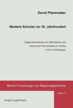 Niedere Schulen im 18. Jahrhundert (eBook, PDF) - Pfammatter, David