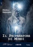 Il Profanatore di Mondi (eBook, ePUB)