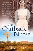 An Outback Nurse: How a City Girl Became an Outback Nurse, Found Love and Had Her Life Changed Forever