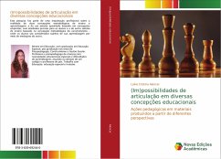 (Im)possibilidades de articulação em diversas concepções educacionais - Alencar, Laine Cristina