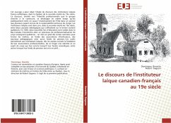 Le discours de l'instituteur laïque canadien-français au 19e siècle - Bonetto, Dominique;Gagnon, Robert