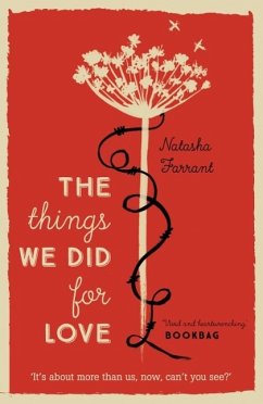 The Things We Did for Love - Farrant, Natasha