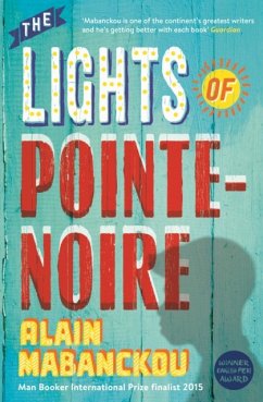 The Lights of Pointe-Noire - Mabanckou, Alain