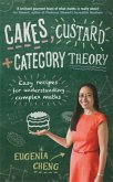 Cakes, Custard and Category Theory