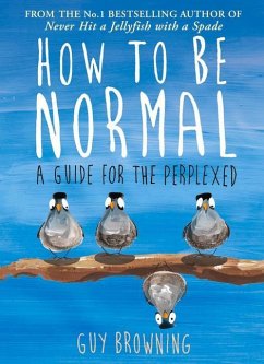 How to Be Normal - Browning, Guy