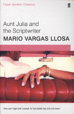 Aunt Julia and the Scriptwriter - Vargas Llosa, Mario