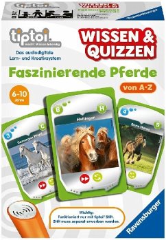 Ravensburger 00754 - tiptoi Spiel Wissen & Quizzen: Faszinierende Pferde