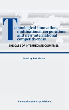 Cover Technological Innovations, Multinational Corporations and the New International Competitiveness