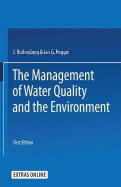 The Management of Water Quality and the Environment - Heggied, Ian G