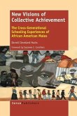 New Visions of Collective Achievement
