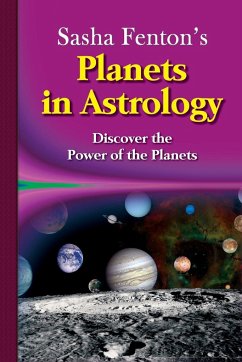 Sasha Fenton's Planets in Astrology - Fenton, Sasha