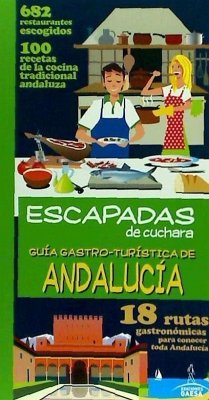 Rutas gastronómicas por Andalucía - Ledrado, Paloma; Monreal Iglesia, Manuel