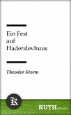 Ein Fest auf Haderslevhuus (eBook, ePUB)
