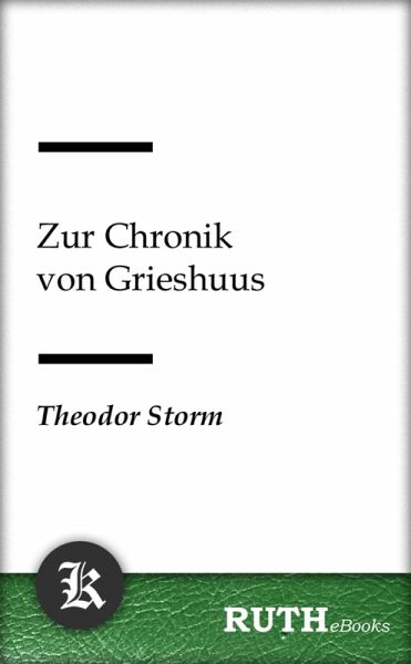 Zur Chronik von Grieshuus (eBook, ePUB) Zur Chronik von Grieshuus (eBook, ePUB)