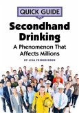 Quick Guide to Secondhand Drinking (eBook, ePUB)