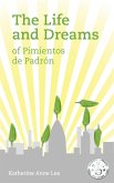Life and Dreams of Pimientos de Padron (eBook, ePUB)