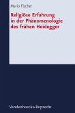 Religiöse Erfahrung in der Phänomenologie des frühen Heidegger (eBook, PDF)