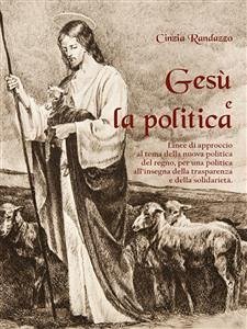 Gesù e la politica (eBook, ePUB) - Randazzo, Cinzia