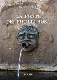 La fonte dei birilli rosa (eBook, PDF)