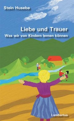 Liebe und Trauer (eBook, PDF) - Husebö, Stein