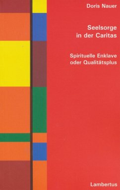 Seelsorge in der Caritas (eBook, PDF) - Nauer, Doris