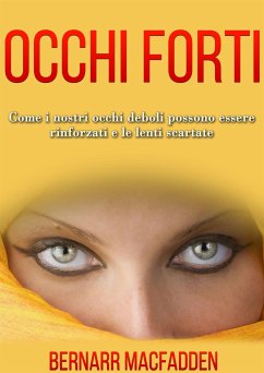 Occhi forti (eBook, ePUB) - McFadden, Bernarr