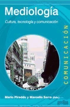 Mediología : cultura, tecnología y comunicación - Abruzzese, Alberto . . . [et al.