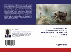 The Rebirth of Multipartyism, Road to Democracy in Sub-Saharan Africa - Akumchi, Suh E.