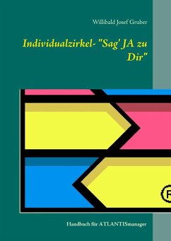 Individualzirkel: "Sag' JA zu Dir" (eBook, ePUB)