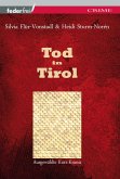 Tod in Tirol: Österreich Krimis (eBook, ePUB)