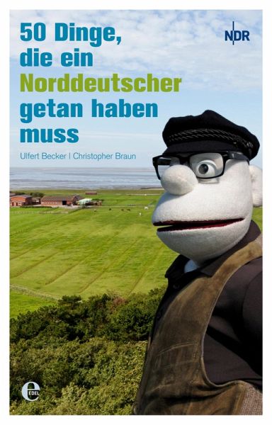 50 Dinge, die ein Norddeutscher getan haben muss (eBook, ePUB)