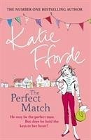 The Perfect Match - Fforde, Katie