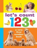 Let's Count 123: A Very First Number Book