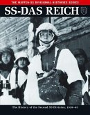 Ss-Das Reich: The History of the Second SS Division, 1939-45
