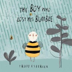 The Boy who lost his Bumble - Esberger, Trudi