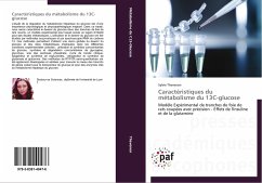 Caractéristiques du métabolisme du 13C-glucose