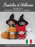 Bamboline di Halloween, Amigurumi, Schema Uncinetto in Italiano (eBook, ePUB)