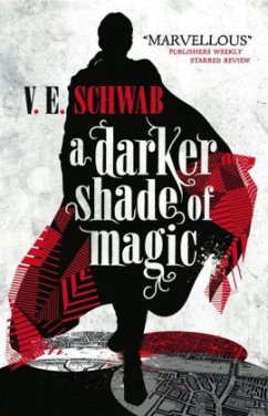 A Darker Shade of Magic 01 - Schwab, V. E.