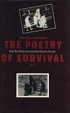 Poetry of Survival: Post-War Poets of Central and Eastern Europe